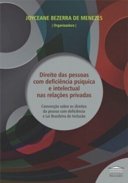 Direito das pessoas com deficiência psíquica e intelectual nas relações privadas