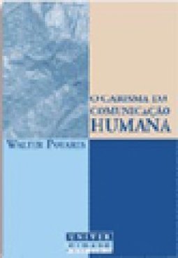 O Carisma da Comunicação Humana