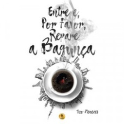 Entre e, Por Favor, Repare a Bagunça