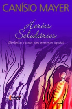 Heróis solidários