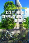 Cicloturismo e desenvolvimento regional: reflexões a partir de estudo de caso da Trilha da Samaúma (AP)