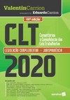 CLT - Comentários à consolidação das leis trabalhistas: legislação complementar e jurisprudência