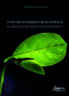 O dever fundamental ecológico e a proteção dos serviços ecossistêmicos