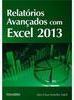 Relatórios avançados com Excel 2013