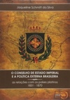 O Conselho de Estado Imperial e a Política Externa Brasileira