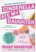 CINDERELLA ATE MY DAUGHTER