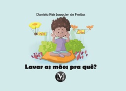 Lavar as mãos pra quê?: um estudo a partir da formação de professores em uma escola de Serra do Ramalho – BA