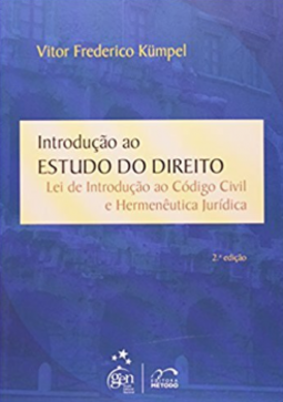 Introdução ao estudo do direito: Lei de introdução ao código civil e hermenêutica jurídica