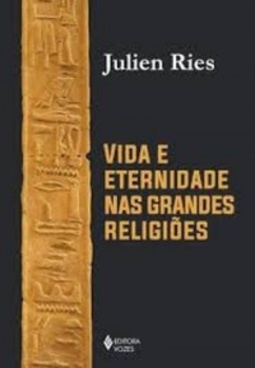 Vida e eternidade nas grandes religiões