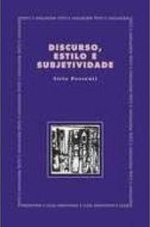 Discurso, Estilo e Subjetividade