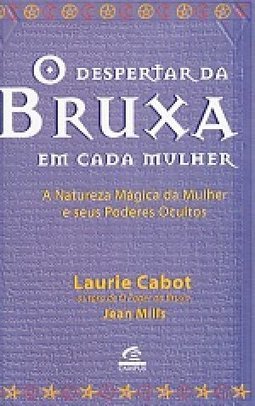 O Despertar da Bruxa em Cada Mulher