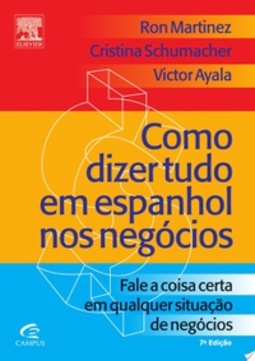Como Dizer Tudo em Espanhol nos Negócios