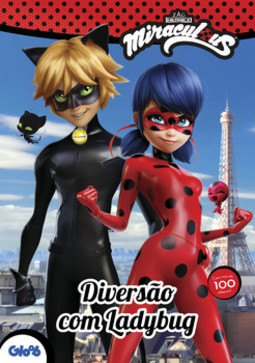 Miraculous Ladybug - Diversão com Ladybug