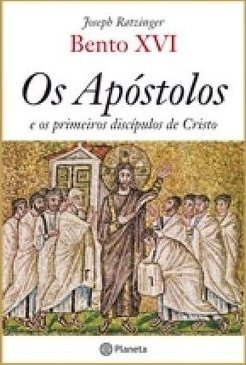 OS APOSTOLOS E OS PRIMEIROS DISCIPULOS DE CRISTO