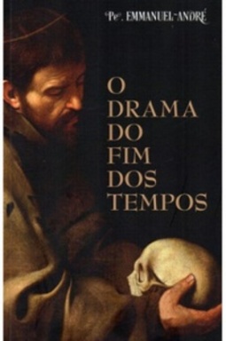 O Drama dos Fim dos Tempos