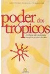 Poder dos Trópicos