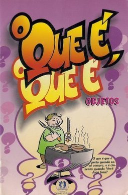 Que é, o Que é, O - 1000 Charadinhas