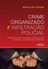 CRIME ORGANIZADO E INFILTRAÇAO POLICIAL
