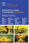 Propostas para o governo 2015/18: agenda para um país próspero e competitivo