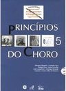 Princípios do Choro - vol. 5