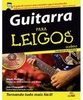 Guitarra Para Leigos (For Dummies)