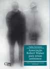 Associação Robert Walser para Sósias anônimos