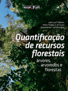 Quantificação de recursos florestais: árvores, arvoredos e florestas