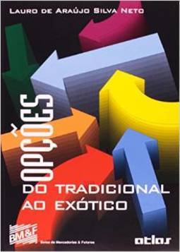 Opções: do Tradicional ao Exótico