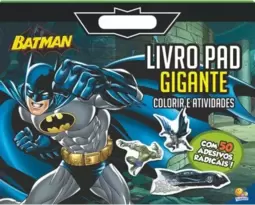 Livro pad gigante - Colorir e atividades: Batman