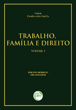 Trabalho, família e direito