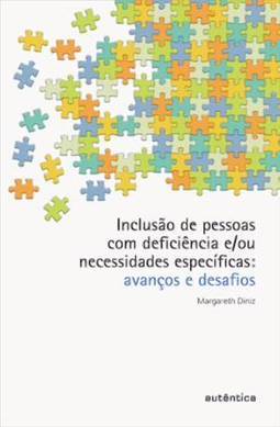 Inclusão de pessoas com deficiência e/ou necessidades específicas: Avanços e desafios