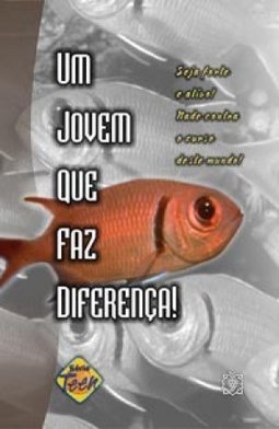 Jovem que faz Diferença!, Um