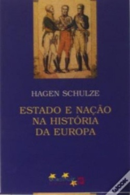 ESTADO E NAÇÃO NA HISTÓRIA DA EUROPA (CONSTRUIR A EUROPA #6)