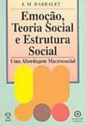 Emoção, Teoria Social e Estrutura Social - Importado