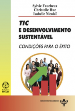 TIC e desenvolvimento sustentável: condições para o êxito