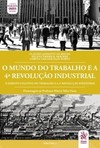 O mundo do trabalho e a 4ª Revolução Industrial: homenagem ao Professor Márcio Túlio Viana