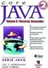 Core JAVA 2 volume II - Recursos Avançados