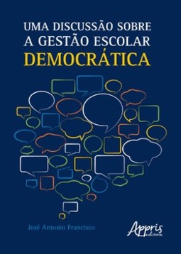Uma discussão sobre a gestào escolar democrática