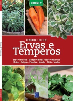 Ervas e temperos - Conheça e cultive