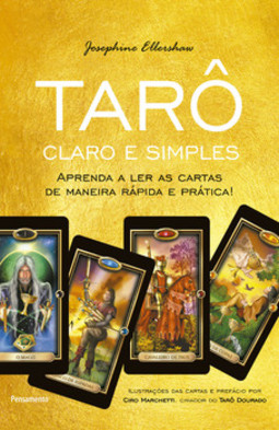Tarô claro e simples: aprenda a ler as cartas de maneira rápida e prática