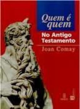 Quem é Quem no Antigo Testamento
