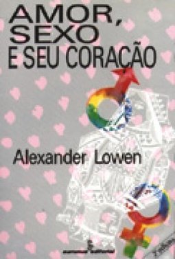 Amor, Sexo e Seu Coração