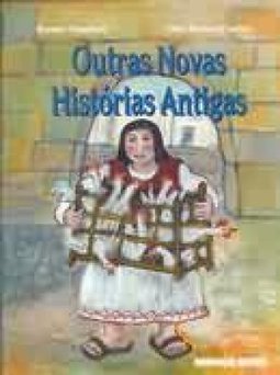 Outras Novas Histórias Antigas