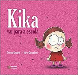 Kika Vai Para Escola
