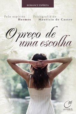 O PRECO DE UMA ESCOLHA