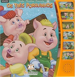 MINHA HISTORIA FAVORITA OS TRES PORQUINHOS