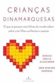 CRIANÇAS DINAMARQUESAS: O QUE AS PESSOAS...CAPAZES