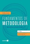 Fundamentos de metodologia: noções básicas em pesquisa científica