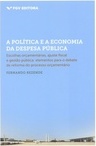 POLITICA E A ECONOMIA DA DESPESA PUBLICA