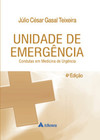 Unidade de emergência: condutas em medicina de urgência